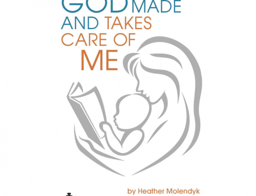 God Made Me and Takes Care of Me